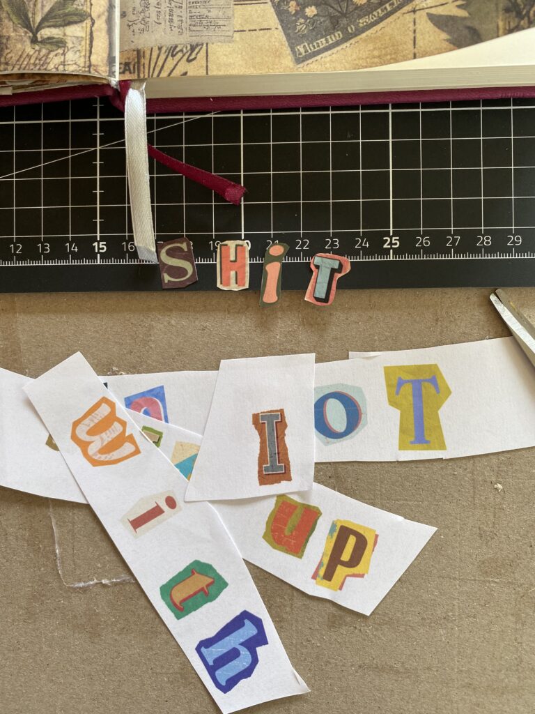 shit I do not put up with - letters cut out for a junk journal spread